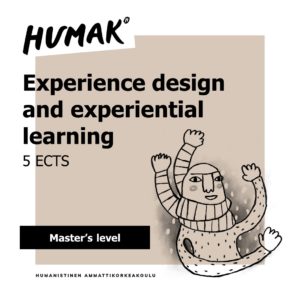 Experience design and experiential learning 5 ECTS master's level course