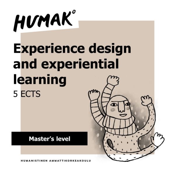 Experience design and experiential learning 5 ECTS master's level course