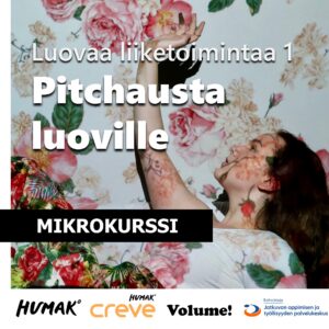 Luovaa liiketoimintaa 1: Pitchausta luoville -mikrokurssi
