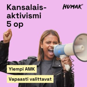 Nyrkki pystyssä megafoniin huutava nainen. Tekstit kansalaisaktivimi, 5 op, yamk, vapaasti valittavat ja Humak.