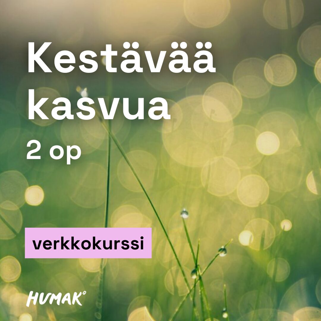 Kestävää kasvua 2 op verkkokurssi