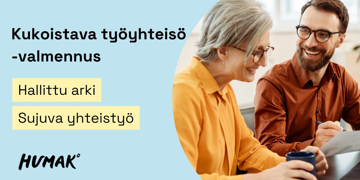 Nainen ja mies toimistossa saman paperin ääressä. Tekstit Kukoistava työyhteisö -valmennus, hallittu arki., sujuva yhteistyö ja Humakin logo.
